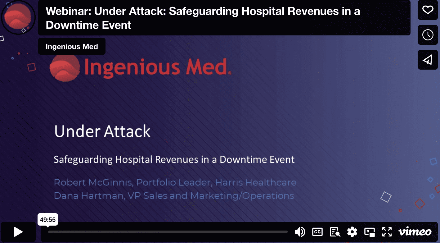 ingenious med safeguarding hospital revenue in a downtime event webinar thumbnail